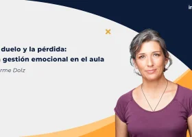 El duelo y la pérdida - la gestión emocional en el aula