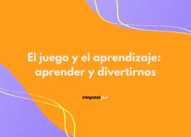 El juego y el aprendizaje: ejemplos de juegos de siempre