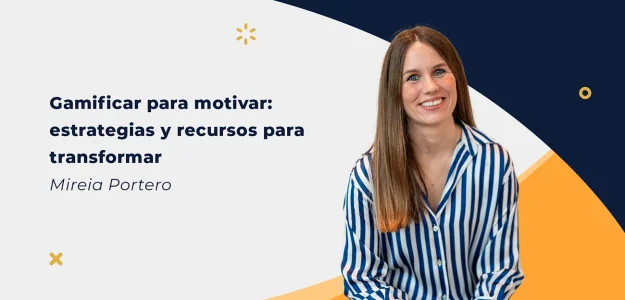 Gamificar para motivar: estrategias y recursos para transformar