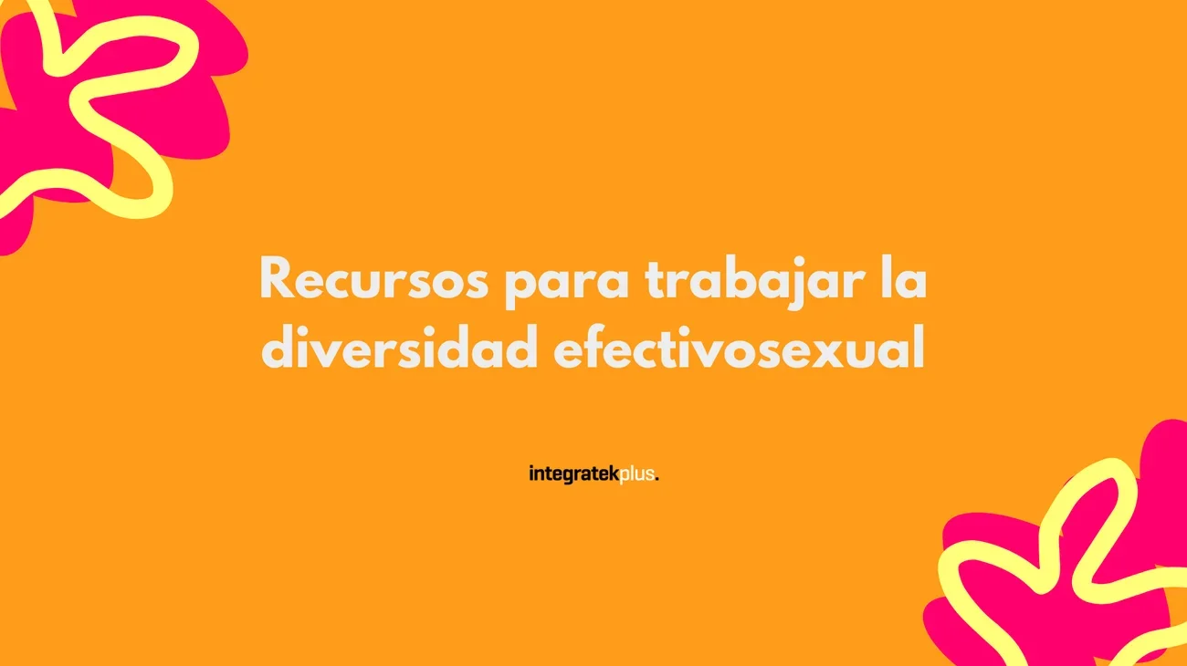 Recursos para trabajar la diversidad efectivosexual