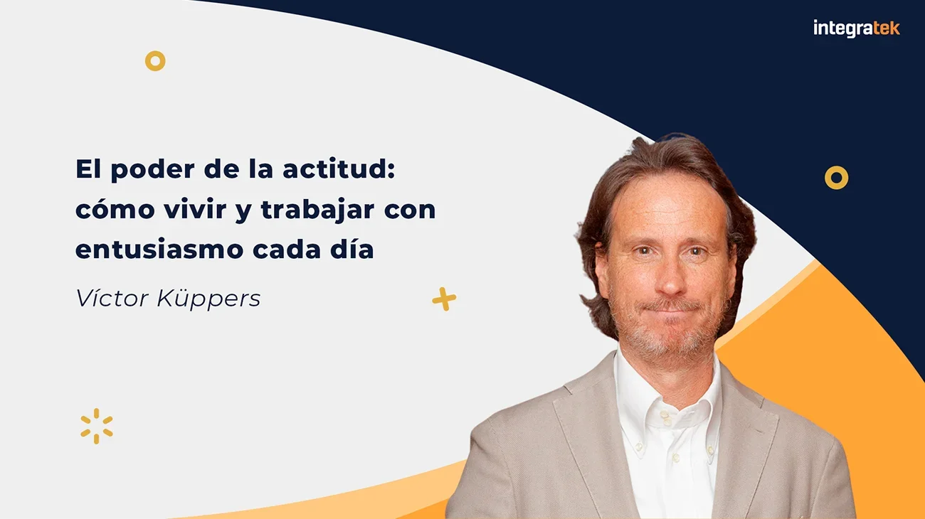  El poder de la actitud: cómo vivir y trabajar con entusiasmo cada día