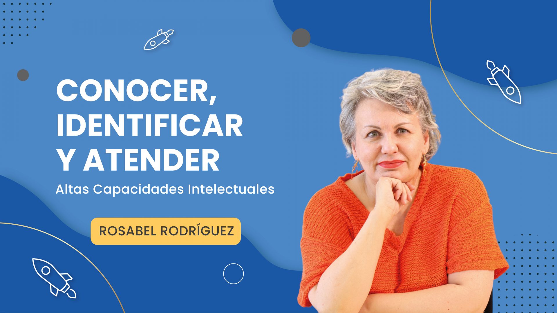 Conocer Identificar Y Atender Las Altas Capacidades Intelectuales