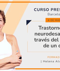 Trastornos del neurodesarrollo a través del estudio de un caso. Barcelona 4 de Marzo