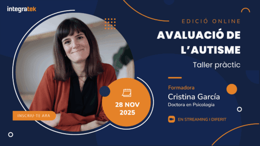 Avaluació de l'autisme. Taller pràctic online | 28 de novembre de 2025