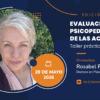 Evaluación psicopedagógica de las ACI - Taller práctico online | 29 de mayo de 2026