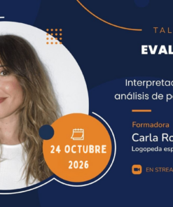 Evaluación del lenguaje: interpretación de pruebas y análisis de perfiles lingüísticos - Taller práctico online | 24 de octubre de 2026
