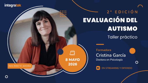 2ª Edición – Evaluación del autismo. Taller práctico online | 8 de mayo de 2026