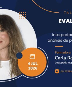 Evaluación del lenguaje: interpretación de pruebas y análisis de perfiles lingüísticos - Taller práctico online | 4 de julio de 2026